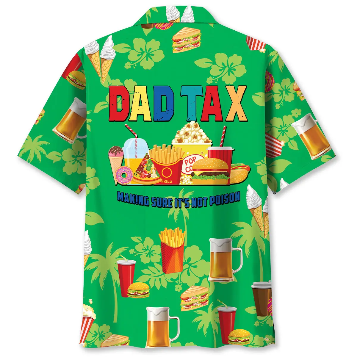 Funny Dad Tax Hawaiian Shirt HWVB2764010 - VnBuy
