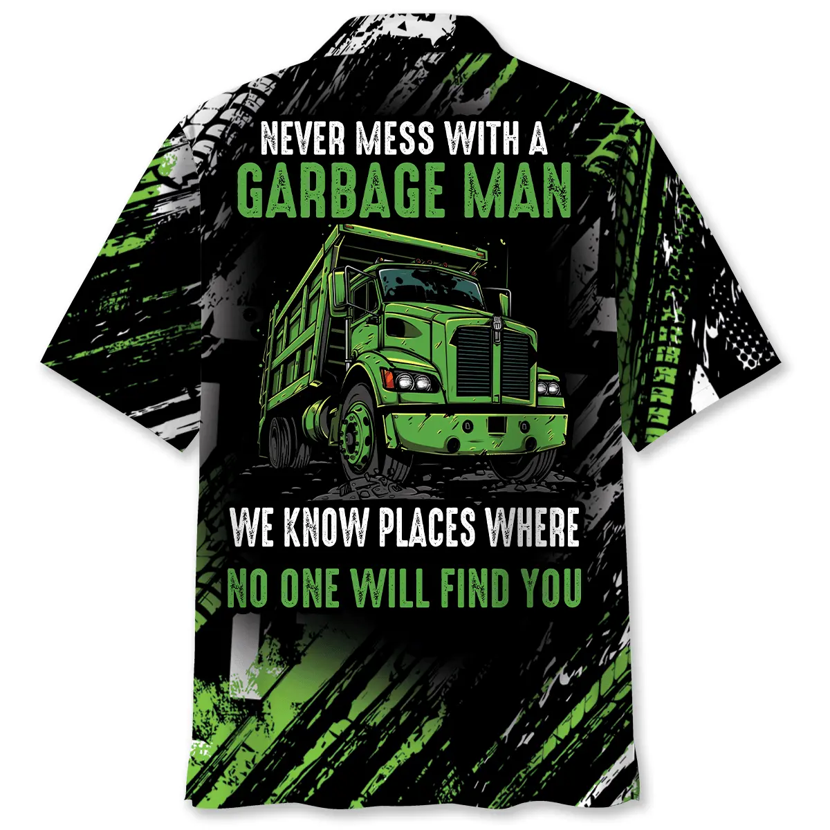 Never Mess With A Garbage Man Hawaiian Shirt HWVB2764005 - VnBuy